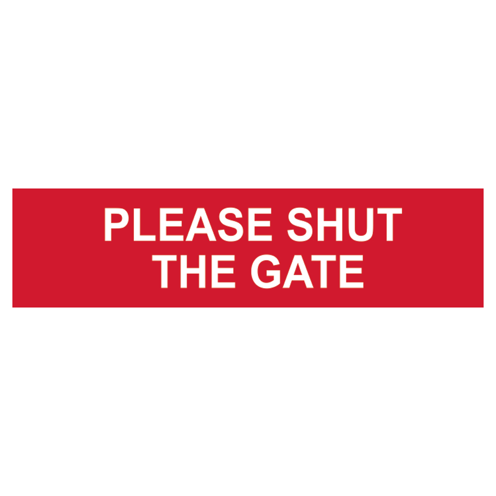 ASEC `Please Shut The Gate` Sign 200mm x 50mm