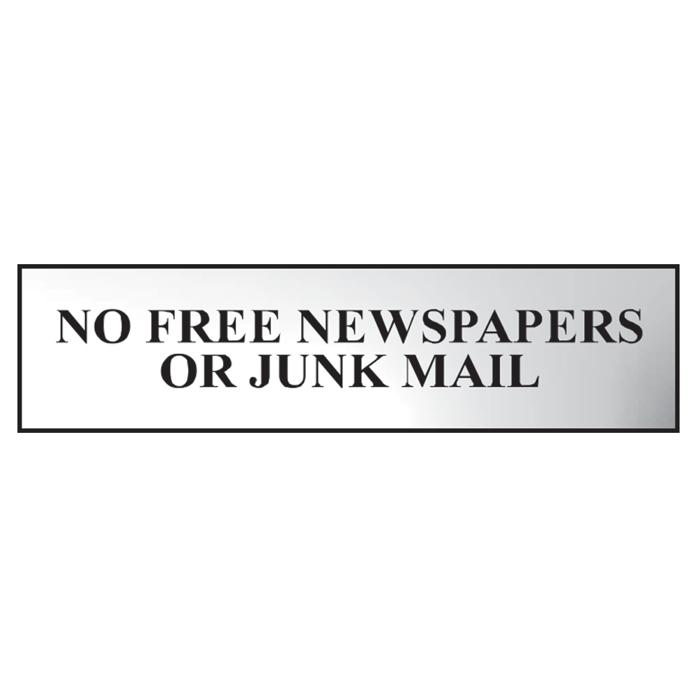 ASEC `No Free Newspapers or Junk Mail` 200mm x 50mm Metal Strip Self Adhesive Sign Chrome